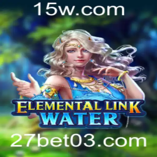 Descubra o Fascinante Jogo ElementalLinkWater: Uma Experiência de Entretenimento